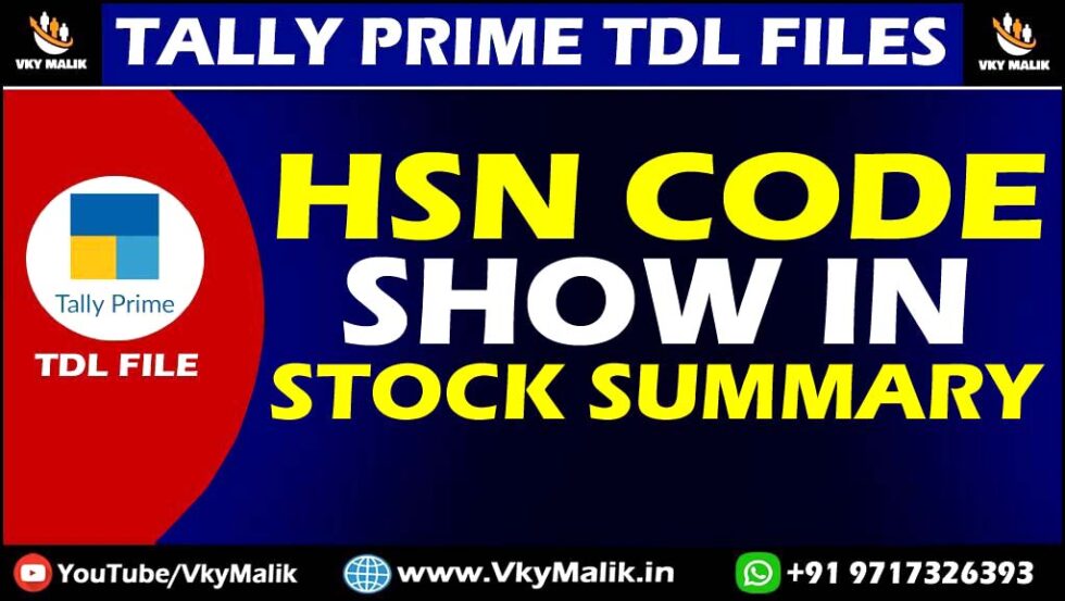 HSN Code Tax Rate Show In Stock Summary TDL File In Tally Prime Vky 