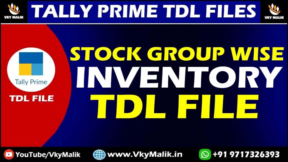 stock-group-wise-inventory-total-tdl-file-in-tally-prime-tally-prime