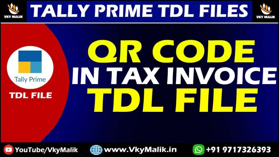 display-qr-code-in-tax-invoice-tdl-file-in-tally-prime-tally-prime