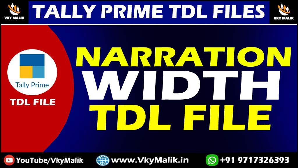 Narration Width Increase TDL File in Tally Prime | Tally Prime All TDL Free Download